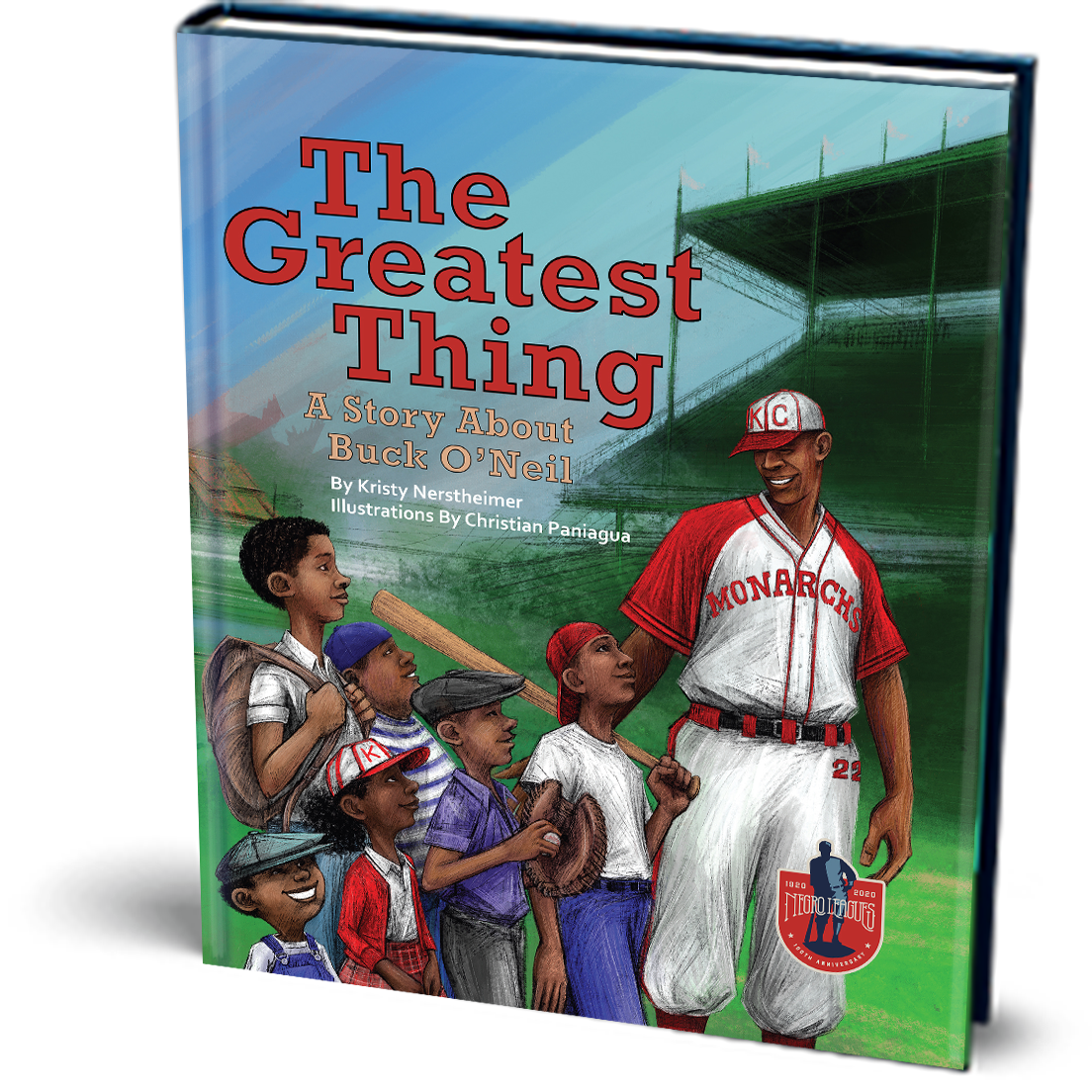 The Greatest Thing: A Story About Buck O'Neil <b>+ guide</b>